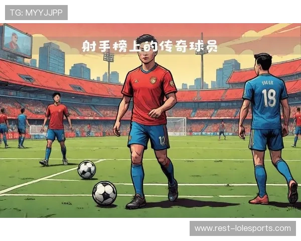 足球史上球星最高进球纪录盘点与传奇射手辉煌成就揭秘